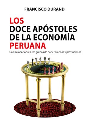 cover image of Los doce apóstoles de la economía peruana